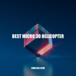 Best Micro 3D Helicopter: Top Models for Pilots of All Levels